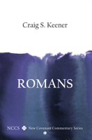 Romans: A New Covenant Commentary 160608156X Book Cover