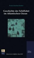 Geschichte Der Schiffahrt Im Atlantischen Ozean 0274907410 Book Cover