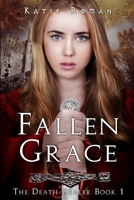 Fallen Grace 1500382973 Book Cover