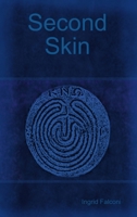 Second Skin 1304424839 Book Cover