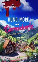 Hund, Mord und Eiernockerln: Julia Kogler ermittelt Band 14 (German Edition) B0DSZMZYSD Book Cover