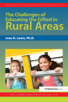 The Challenges of Educating the Gifted in Rural Areas 1593633807 Book Cover