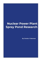 Nuclear Power Plant Spray Pond Research 130418885X Book Cover