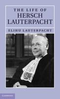 The Life of Hersch Lauterpacht 1107412897 Book Cover