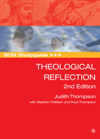 Scm Studyguide: Theological Reflection: 2nd Edition 0334056837 Book Cover