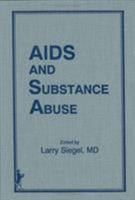 AIDS And Substance Abuse 0918393590 Book Cover