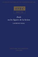 Emile Ou Les Figures de la Fiction 0729407934 Book Cover
