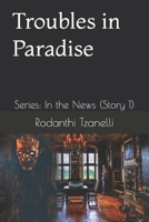 Troubles in Paradise B08MVMJKZL Book Cover