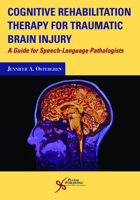 Cognitive Rehabilitation Therapy for Traumatic Brain Injury: A Guide for Speech-Language Pathologists 1597567892 Book Cover