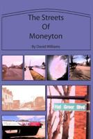 The Streets of Moneyton 149610983X Book Cover
