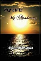 My Life: My Awakening 1635871522 Book Cover