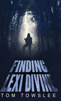 Finding Lexi Divine 4824193877 Book Cover