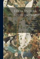 Edda Snorra Sturlusonar: Edda Snorronis Sturlæi; Volume 2 1022715488 Book Cover