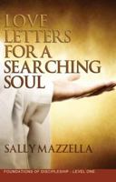Love Letters for a Searching Soul 1603831657 Book Cover