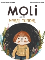 Moli and the Magic Tunnel 6165721273 Book Cover