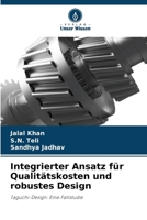 Integrierter Ansatz für Qualitätskosten und robustes Design (German Edition) 6208067898 Book Cover