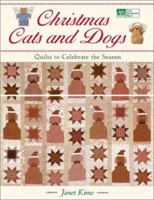 Christmas Cats and Dogs: Quilts to Celebrate the Season (That Patchwork Place) 1564774228 Book Cover