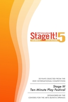 Stage It! 5: 20 Ten-Minute Plays B093MQNZY6 Book Cover
