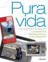 Pura Vida Beginning Spanish 1118087100 Book Cover