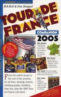 Tour De France Companion 2005 076113798X Book Cover