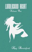 Landlocked Heart: The Lonely Merman & Lyle's Story 168431075X Book Cover