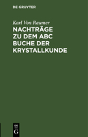 Nachträge Zu Dem ABC Buche Der Krystallkunde 3111100103 Book Cover