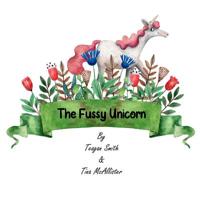 The Fussy Unicorn 1072106558 Book Cover