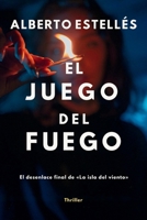 El juego del fuego (La isla del viento - El juego del fuego) (Spanish Edition) B0GWLJKZCZ Book Cover