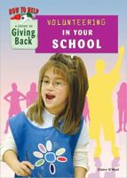 Volunteering in Your School 1584159200 Book Cover