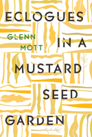 Eclogues in a Mustard Seed Garden 1885983859 Book Cover