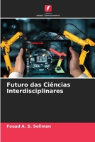 Futuro das Ciências Interdisciplinares 6205281333 Book Cover