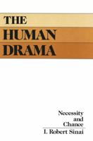 The Human Drama: Necessity and Chance 0820412775 Book Cover