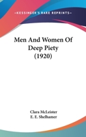 Men and Women of Deep Piety (1920) 110421847X Book Cover