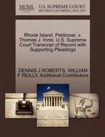 Rhode Island, Petitioner, v. Thomas J. Innis. U.S. Supreme Court Transcript of Record with Supporting Pleadings 127070561X Book Cover