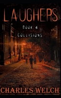 Laughers 4: Collisions B0B46WZZVL Book Cover