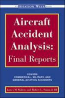 Aircraft Accident Analysis: Final Reports 0071351493 Book Cover