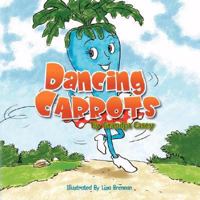 Dancing Carrots 143632937X Book Cover