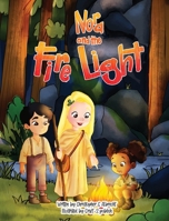 Nora and the Fire Light: A Journey with the Element of Fire (Nora the Druid- Elemental Exploration) B0G732FN3X Book Cover