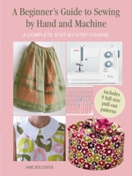 Sewing School Basics: A step-by-step beginner's guide to stitching by hand and machine 1800650930 Book Cover