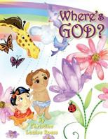 Where's God 0615913318 Book Cover