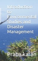 Introduction to Environmental Studies and Disaster Management B0BLR6W5VL Book Cover