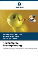 Bedeutsame Steuerplanung (German Edition) 6207715012 Book Cover