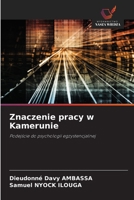 Znaczenie pracy w Kamerunie 6209204414 Book Cover