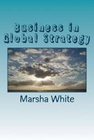 Business in Global Strategy: Plan the Global Plan 1533060568 Book Cover