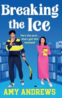 Breaking The Ice 1836179413 Book Cover