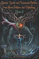 Ghosts, Spirits and Paranormal Entities From Asian Folklore and Mythology (Book 2) (Illustrated Books of Asian Ghosts and Monsters) B0GTR8LP7L Book Cover