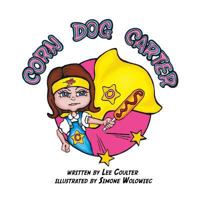 Corn Dog Carter 1541311760 Book Cover