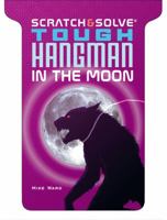 Scratch  Solve® Tough Hangman in the Moon 1454905069 Book Cover