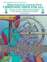 Christmas Trios for All (Holiday Songs from Around the World): B-Flat Clarinet, Bass Clarinet 0769255221 Book Cover