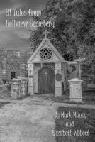31 Tales from Hellview Cemetery 1518718159 Book Cover
